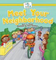Meet Your Neighborhood (Let's Be Social) 1602708037 Book Cover