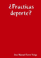 ¿Practicas deporte? 129180420X Book Cover