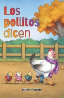 Los pollitos dicen (Comprendemos) (Spanish Edition) 1967430071 Book Cover