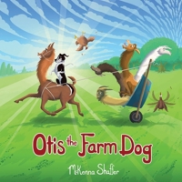 Otis the Farm Dog 1069050113 Book Cover