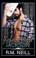 Kissing Ridge: Jackson B0GMVR3RTK Book Cover