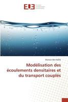 Modélisation Des Écoulements Densitaires Et Du Transport Couplés 3841676561 Book Cover