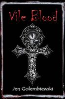 Vile Blood 0998361305 Book Cover