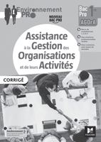 Environnement Pro - AGOrA - 1re Bac Pro - Éd. 2021 - Corrigé (French Edition) 2216162124 Book Cover