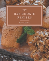 365 Bar Cookie Recipes: Best-ever Bar Cookie Cookbook for Beginners B08D527T2Q Book Cover