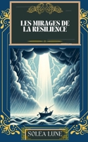 Les Mirages de la Résilience (French Edition) B0CSH18XJL Book Cover