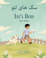 Leo's Dogs (Dari-English): ?? ??? ??? (Language Lizard Bilingual Living in Harmony) (Farsi Edition) 1636855385 Book Cover