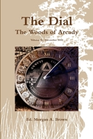 The Dial: The Woods of Arcady 0359495389 Book Cover