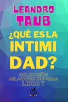 ¿Qué es la intimidad? (Relaciones de pareja) B096YZDVTR Book Cover