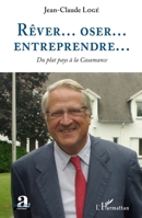 Rêver...oser...entreprendre...: Du plat pays à la Casamance (French Edition) 2343182485 Book Cover