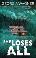 She Loses All 191575755X Book Cover