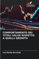 COMPORTAMENTO DEI TITOLI VALUE RISPETTO A QUELLI GROWTH 6206253171 Book Cover