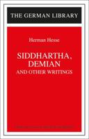 Siddhartha, Demian and Other Writings 0826407153 Book Cover