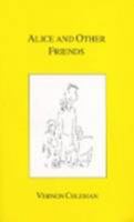 Alice and Other Friends 1898146306 Book Cover