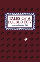 Tales of a Pueblo Boy 0865340897 Book Cover