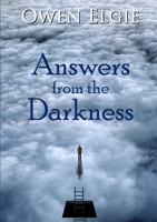 Answers from the Darkness 0244372918 Book Cover