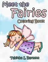 Meet the Fairies: A cute and simple coloring book for all ages 1728938740 Book Cover