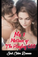 No. 1 Mistress Of The Playboy CEO B0CPBSJP47 Book Cover