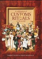 A Celebration of Customs & Rituals of the World 0816034796 Book Cover