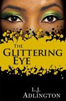 The Glittering Eye 034095681X Book Cover
