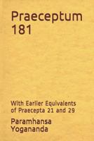 Praeceptum 181: With Earlier Equivalents of Praecepta 21 and 29 1523449446 Book Cover