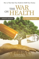 The War on Health 1958434248 Book Cover