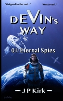 DEVIN's WAY: Eternal Spies B08DC1Z5SL Book Cover