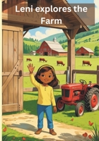 Leni Explores the Farm: A fun and heartwarming farm adventure for kids aged 4–7 (Leni und ihre Abenteuer) (German Edition) B0FMDT6WQL Book Cover