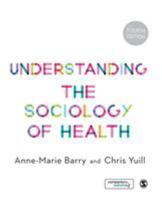 Understanding the Sociology of Health: An Introduction 1526497530 Book Cover