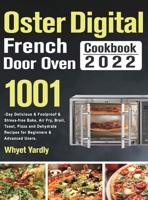 Oster Digital French Door Oven Cookbook 2022 1803802162 Book Cover