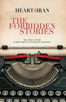 Heart4iran: The Forbidden Stories 1530665442 Book Cover