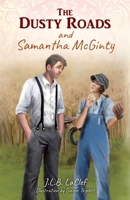 The Dusty Roads and Samantha McGinty 1977215890 Book Cover