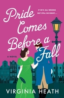 Pride Comes Before a Fall: A Novel (Miss Prentice's Protegees, 3) 1250896118 Book Cover