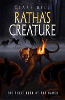 Ratha's Creature (The Named, #1) 1936917017 Book Cover