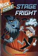 Stage Fright (Nick Zone - Danny Phantom) 0439782783 Book Cover