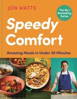 Speedy Comfort: Meals Under 30 Minutes 1526690519 Book Cover