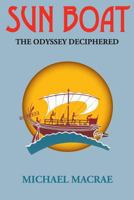 Sun Boat: The Odyssey deciphered 0646913743 Book Cover