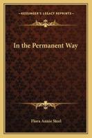 In the Permanent Way 1519113854 Book Cover