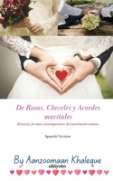 De Rosas, Claveles y Acordes maritales (Spanish Edition) 9359205087 Book Cover