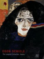 Egon Schiele: The Leopold Collection, Vienna 0300073224 Book Cover