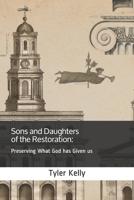 Sons And Daughters Of The Restoration 1974293734 Book Cover