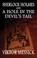 Sherlock Holmes and a Hole in the Devil's Tail 1787050181 Book Cover
