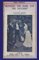 Between the Dark and the Daylight 1514635453 Book Cover