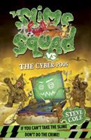 The Slime Squad Vs The Cyber-Poos 1862308780 Book Cover