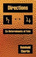 Directions: Co-Determinants of Fate 086690090X Book Cover