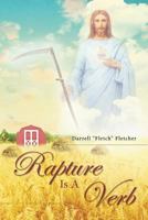 Rapture Is a Verb 1635257018 Book Cover