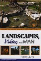 Landscapes, Water, and Man: Geology and History in the San Antonio Area of Texas 0981641903 Book Cover