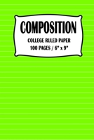 Composition College Ruled Paper Notebook: Lime Green Cover 100 pages 6 x 9 inch 1711877093 Book Cover