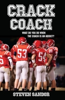 Crack Coach 1459410009 Book Cover