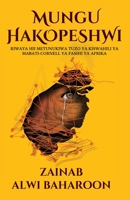 Mungu Hakopeshwi 9987753930 Book Cover